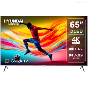 TELEVISOR HYUNDAI 65 SMART QLED 4K HEY GOOGLE HYLED6513QG televisor BellNovainser